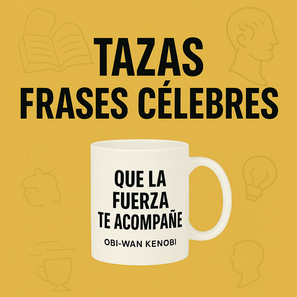 Tazas Frases Célebres